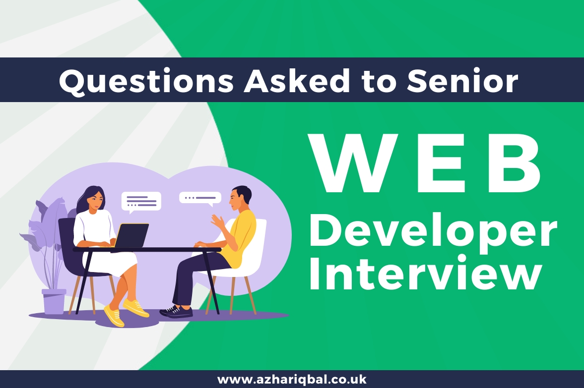 Top Questions Asked in Senior Web Developer Interviews